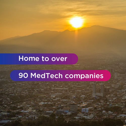 More than 90 MedTech Companies in Costa Rica
